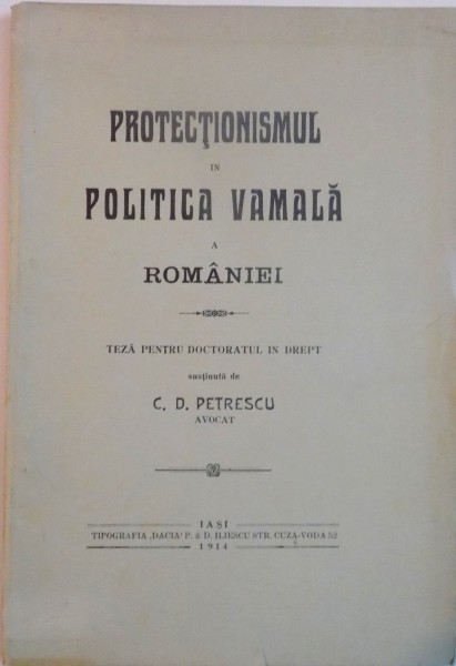 PROTECTIONISMUL IN POLITICA VAMALA A ROMANIEI , 1914