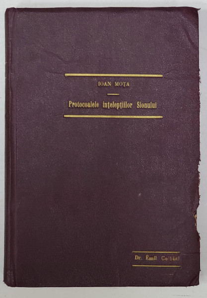 PROTOCOALELE INTELEPTILOR SIONULUI , in romaneste de ION MOTA , 1923