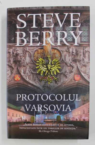 PROTOCOLUL VARSOVIA de STEVE BERRY , 2020 *EDITIE CARTONATA