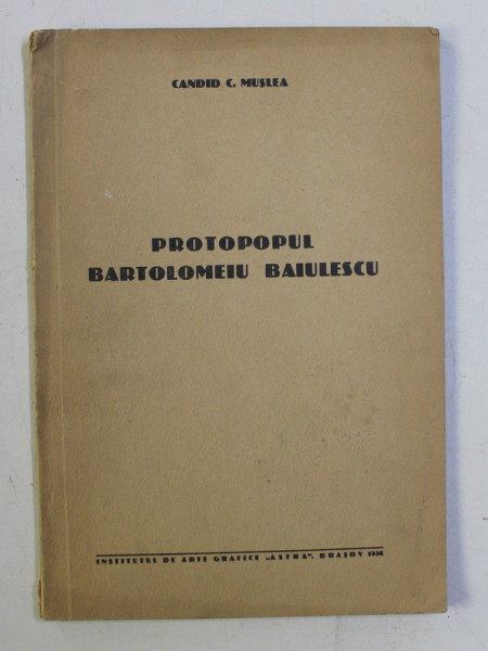 PROTOPOPUL BARTOLOMEU BAIULESCU de CANDID C. MUSLEA , 1936