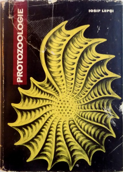 PROTOZOOLOGIE de IOSIF LEPSI, 1965