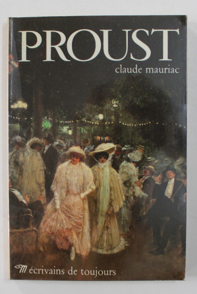 PROUST par CLAUDE MAURIAC , 1991