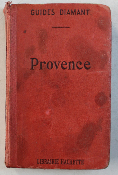 PROVENCE  - GUIDES DIAMANT , 1920