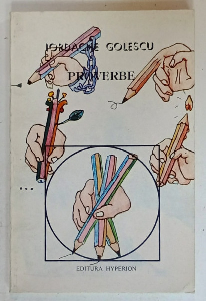 PROVERBE de IORDACHE GOLESCU , 1995
