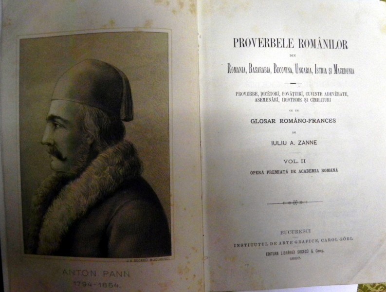 PROVERBELE ROMANILOR DIN ROMANIA,BASARABIA,BUCOVINA,UNGARIA,ISTRIA SI MACEDONIA de IULIU A. ZANNE ,VOL. II ,BUCURESTI 1897