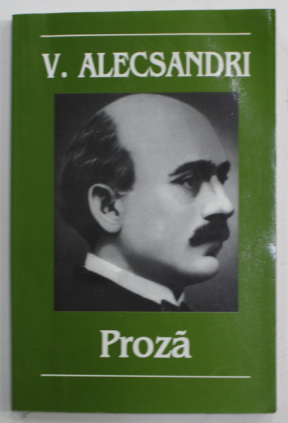 PROZA de VASILE ALECSANDRI , 2008