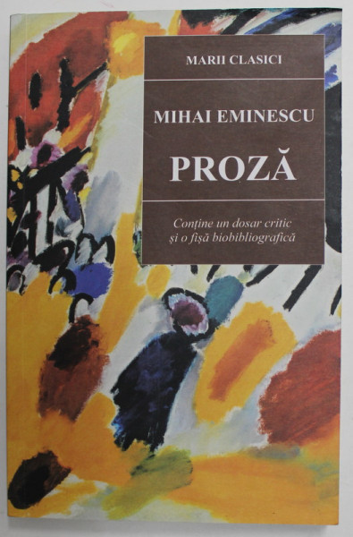 PROZA , EDITIA A V - A de MIHAI EMINESCU , 2021