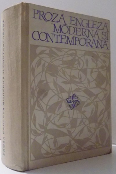 PROZA ENGLEZA MODERNA SI CONTEMPORANA , 1967