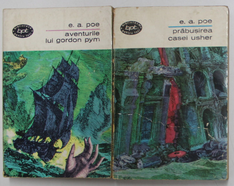 PROZA ( PRABUSIREA CASEI USHER / AVENTURILE LUI GORDON PYM ) , VOLUMELE I - II , COLECTIA BPT de EDGAR ALLAN POE , 1965