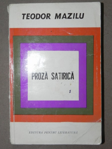 PROZA SATIRICA-TEODOR MAZILU 1969