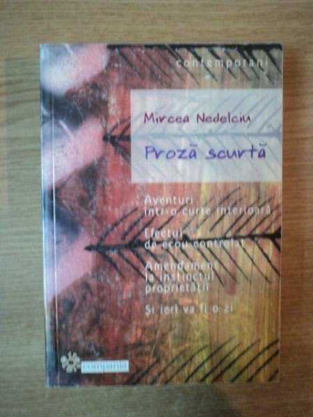 PROZA SCURTA de MIRCEA NEDELCIU , 2003