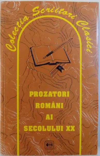 PROZATORI ROMANI AI SECOLULUI XX ( NUVELE , SCHITE , POVESTIRI ) , selectie de ELENA DOCSANESCU , 2001