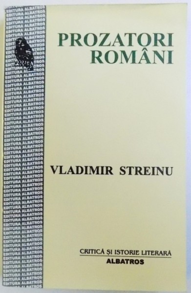 PROZATORI ROMANI de VLADIMIR STRENIU, 2003