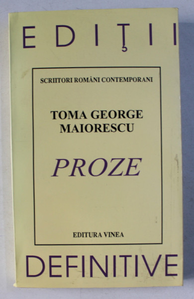 PROZE de TOMA GEORGE MAIORESCU , 1998