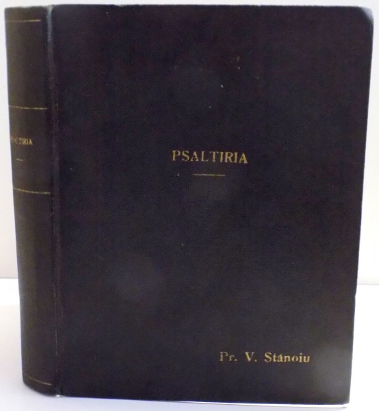 PSALTIREA de PR. V. STANOIU