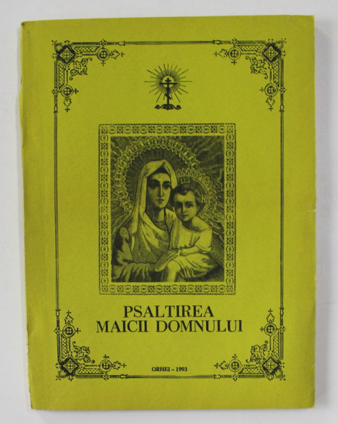 PSALTIREA MAICII DOMNULUI , 1993