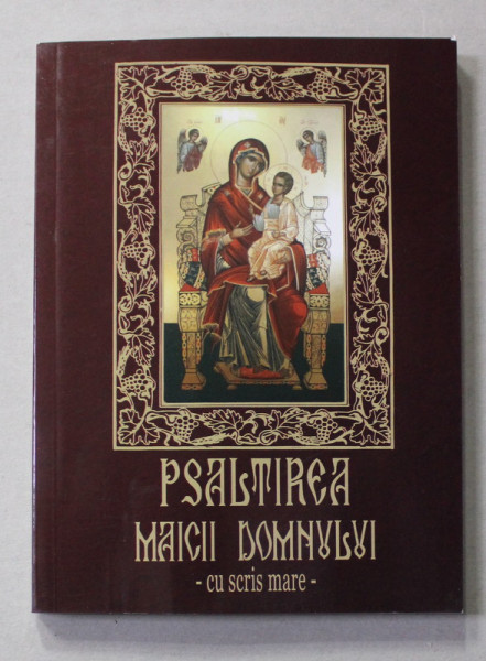 PSALTIREA MAICII DOMNULUI - CU SCRIS MARE - ANII '20