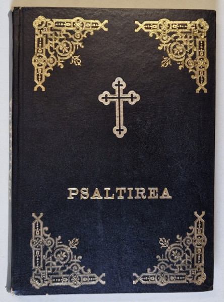 PSALTIREA PROOROCULUI SI IMPARATULUI DAVID , 1995 *EDITIE CARTONATA , *MINIMA UZURA