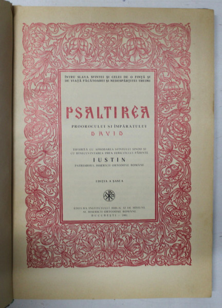 PSALTIREA PROOROCULUI SI IMPARATULUI DAVID , EDITIA A SASEA , 1981 * COPERTA CARTONATA * MINIMA UZURA