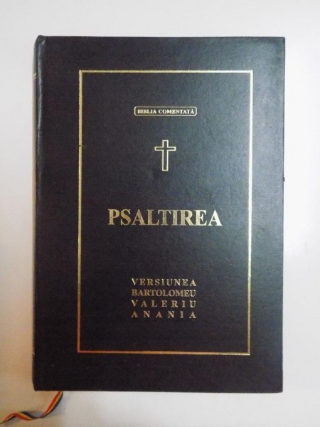 PSALTIREA , VERSIUNEA BARTOLOMEU VALERIU ANANIA, 1998