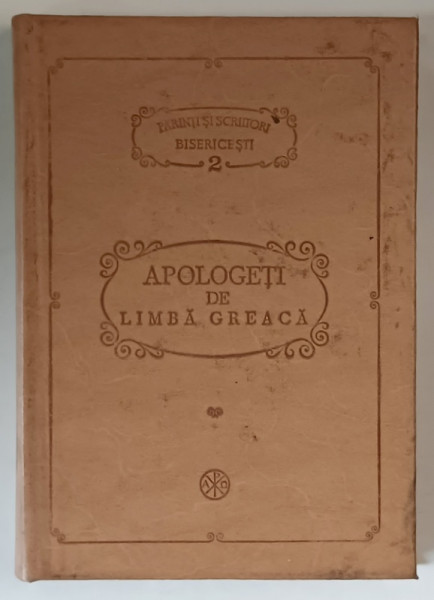 PSB - PARINTI SI SCRIITORI BISERICESTI - NR. 2 - APOLOGETI DE LIMBA GREACA , 1980 * PREZINTA PETE