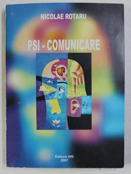 PSI - COMUNICARE de NICOLAE ROTARU , 2007