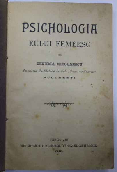 PSICHOLOGIA  EULUI FEMEESC de ZENOBIA NICOLAESCU , 1901 , MICI PETE SI URME DE UZURA