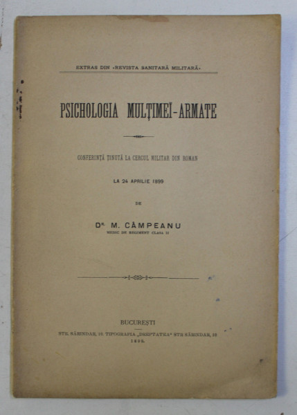 PSICHOLOGIA MULTIMEI  - ARMATE - CONFERINTA TINUTA LA CERCUL MILITAR DIN ROMAN de M . CAMPEANU , 1899