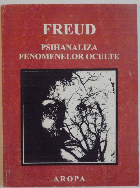 PSIHANALIZA FENOMENELOR OCULTE de SIGMUND FREUD, 1998