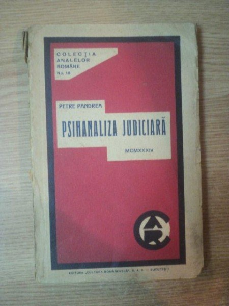 PSIHANALIZA JUDICIARA de PETRE PANDREA ,1934