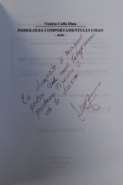 PSIHOLOGIA COMPORTAMENTULUI UMAN , NOTE de VIOLETA CALFA DINU , 2013 *CONTINE DEDICATIA AUTORULUI