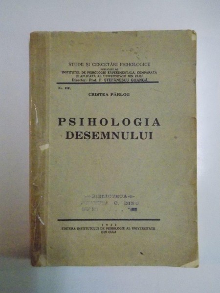 PSIHOLOGIA DESEMNULUI de CRISTEA PARLOG  1932