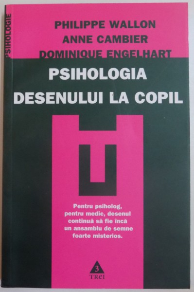 PSIHOLOGIA DESENULUI LA COPIL de PHILIPPE WALLON...DOMINIQUE ENGELHART , 2008