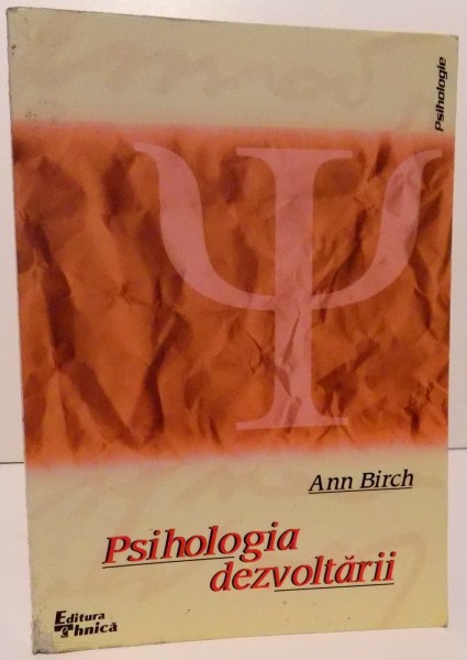 PSIHOLOGIA DEZVOLTARII  de ANN BIRCH, 2000