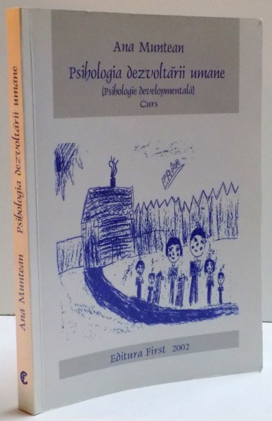 PSIHOLOGIA DEZVOLTARII UMANE (PSIHOLOGIE DEVELOPMENTALA) , CURS , 2002