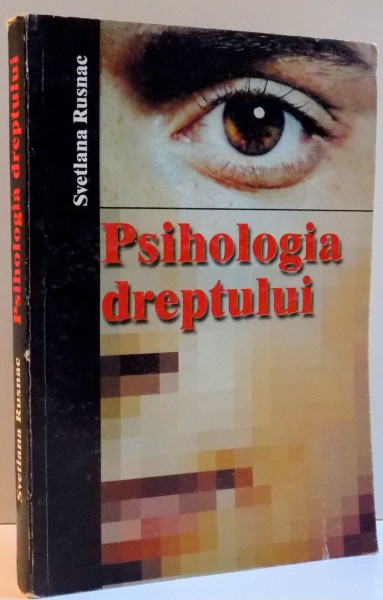 PSIHOLOGIA DREPTULUI , 2000