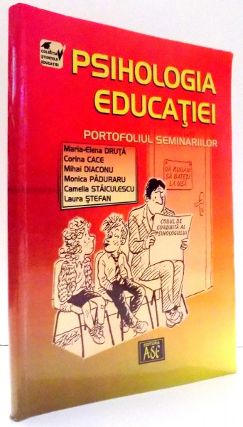 PSIHOLOGIA EDUCATIEI de MARIA-ELENA DRUTA , 2005