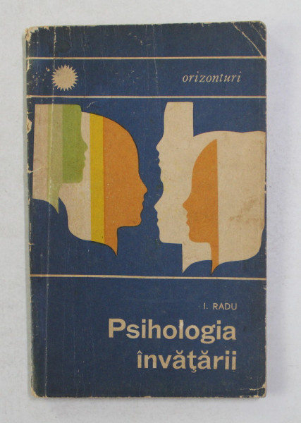 PSIHOLOGIA INVATARII de I. RADU , 1969