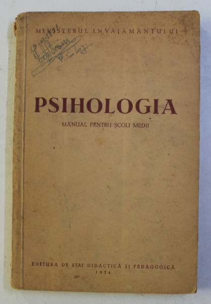 PSIHOLOGIA - MANUAL PENTRU SCOLI MEDII , 1956
