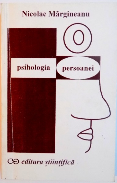 PSIHOLOGIA PERSOANEI de NICOLAE MARGINEANU, 1999