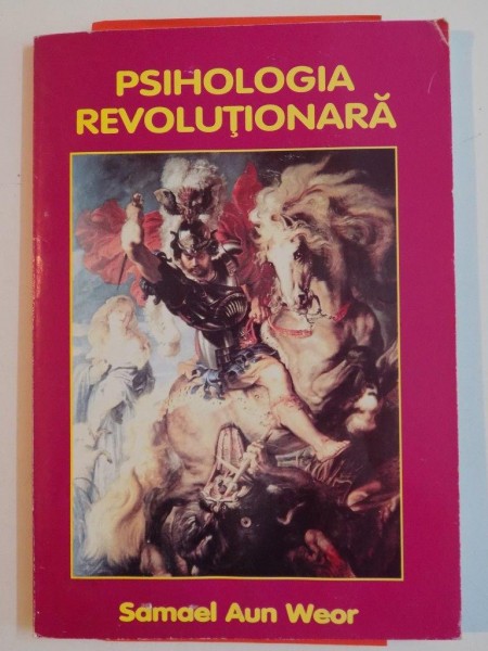PSIHOLOGIE REVOLUTIONARA-SAMAEL AUN WEOR