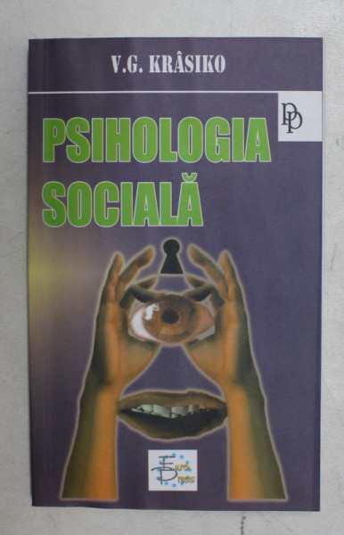 PSIHOLOGIA SOCIALA de V. G. KRASIKO , 2005