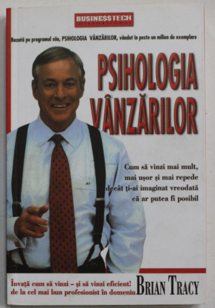 PSIHOLOGIA VANZARILOR de BRIAN TRACY , 2008