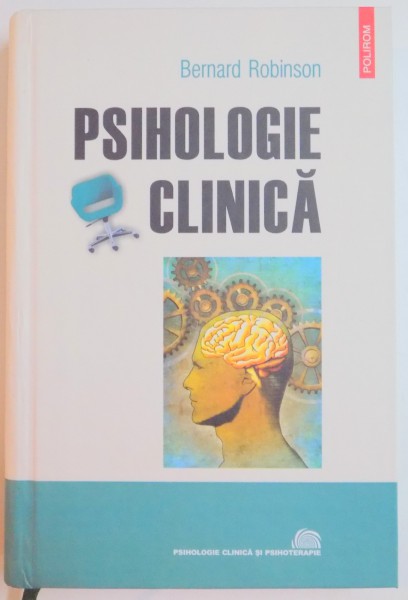 PSIHOLOGIE CLINICA de BERNARD ROBINSON , 2010