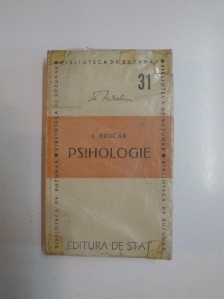 PSIHOLOGIE de I. BRUCAR, PARTEA I