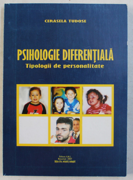 PSIHOLOGIE DIFERENTIALA  - TIPOLOGII DE PERSONALITATE de CERASELA TUDOSE , 2007