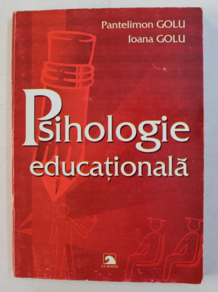 PSIHOLOGIE EDUCATIONALA e PANTELIMON GOLU si IOANA GOLU , 2002