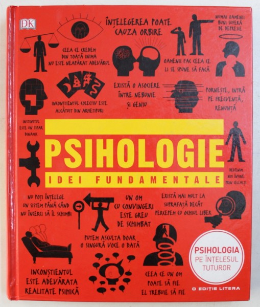 PSIHOLOGIE  - IDEI FUNDAMENTALE , traducere din limba engleza de CRINA BOITOR , 2015