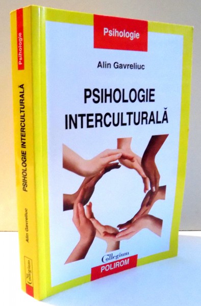 PSIHOLOGIE INTERCULTURALA de ALIN GAVRELIUC , 2011
