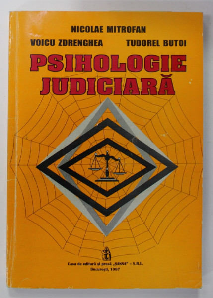 PSIHOLOGIE JUDICIARA de NICOLAE MITROFAN ...TUDOREL BUTOI , 1997